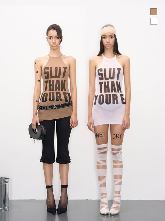 Sl*t Than Ur Ex Dress
